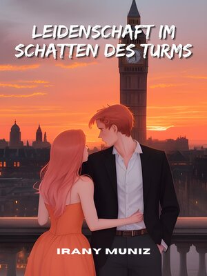 cover image of Leidenschaft im Schatten des Turms